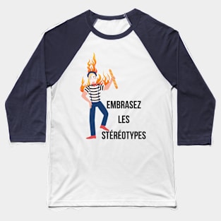 Embrasez les stéréotypes Baseball T-Shirt